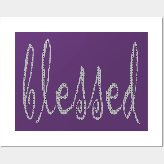 blessed Wall Art by tubiela's